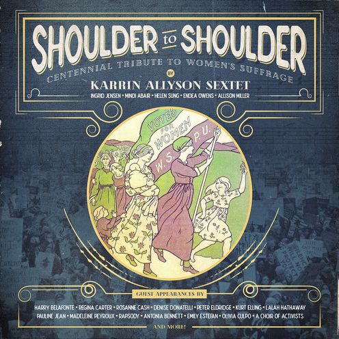 Shoulder To Shoulder: Centennial Tribute To Women's Suffrage