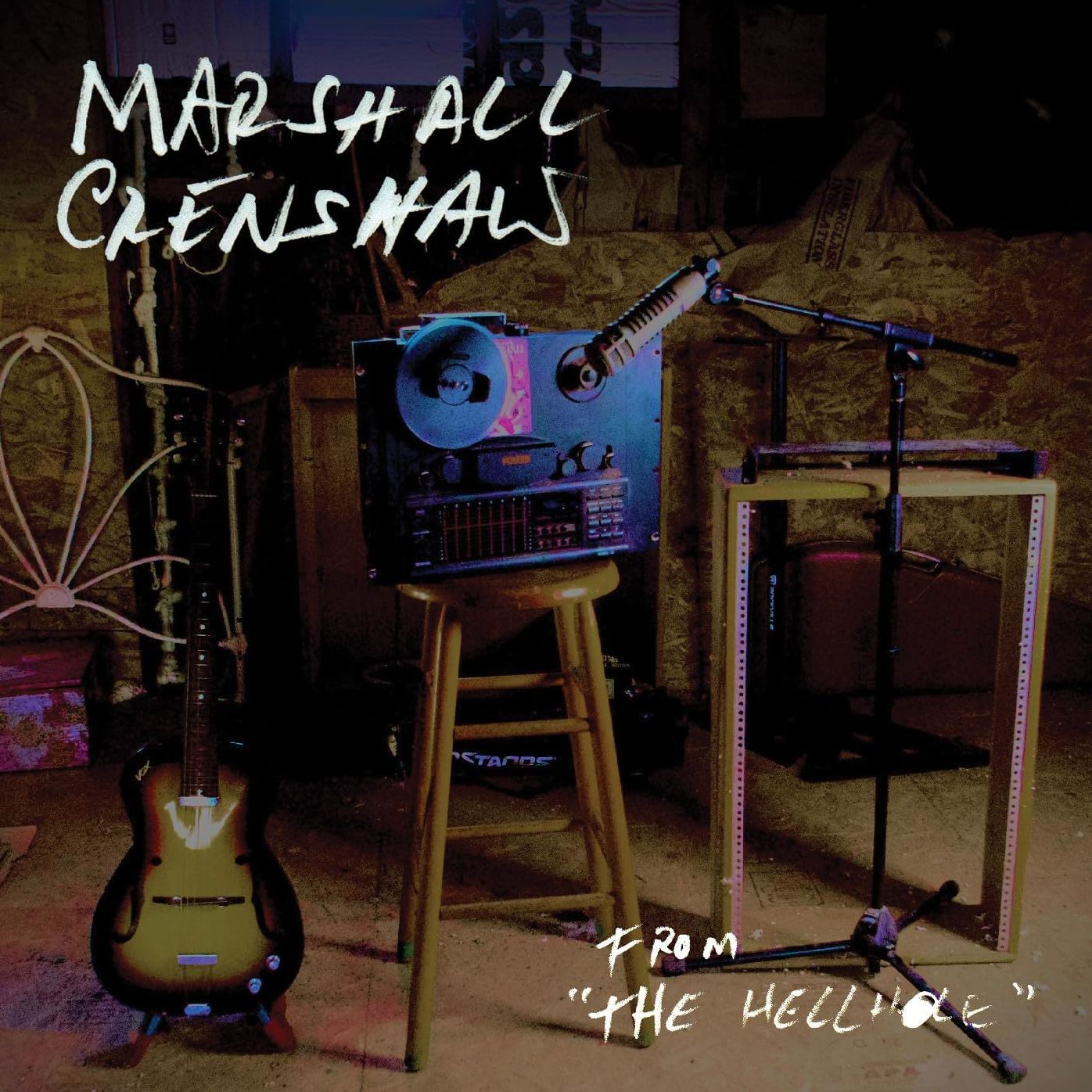 From The Hellhole (Marshall Crenshaw)