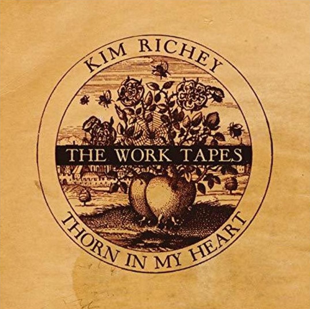 Thorn In My Heart: The Work Tapes