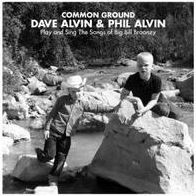 Common Ground: Dave & Phil Alvin Play And Sing The Songs Of Big Bill Broonzy
