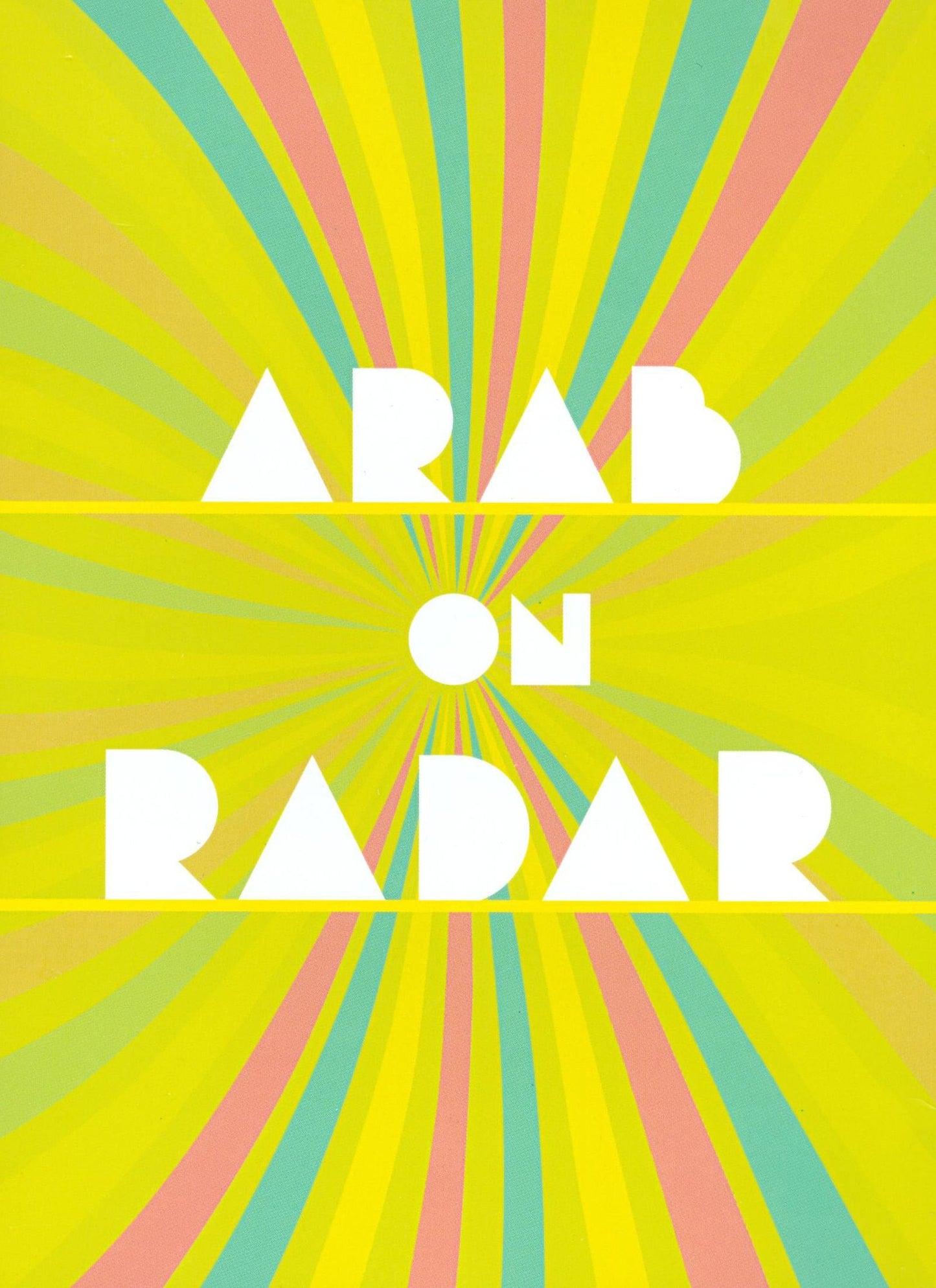Arab on Radar: Sunshine for Shady People