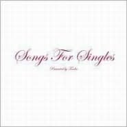 Songs for Singles