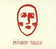 Mirror Touch