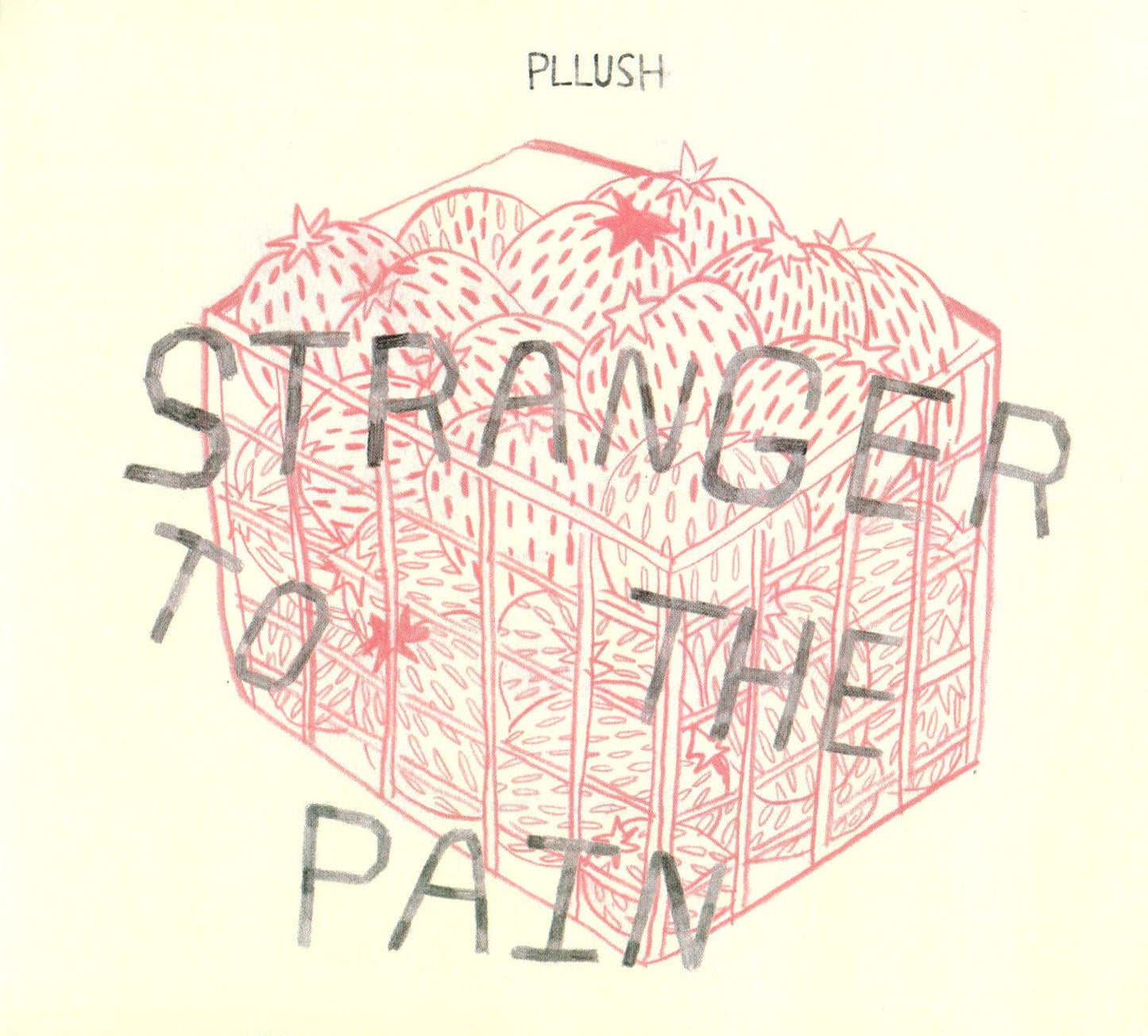 Stranger To The Pain