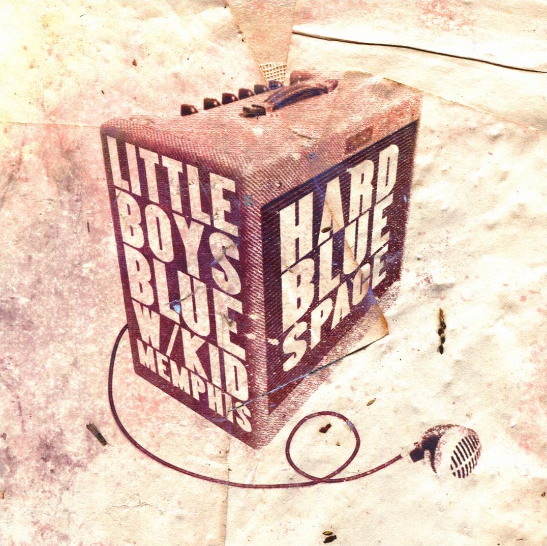 Hard Blue Space/Kid Memphis