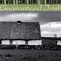 We Won't Come Home 'Til Morning