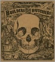 The Builders And The Butchers [Split Cd]