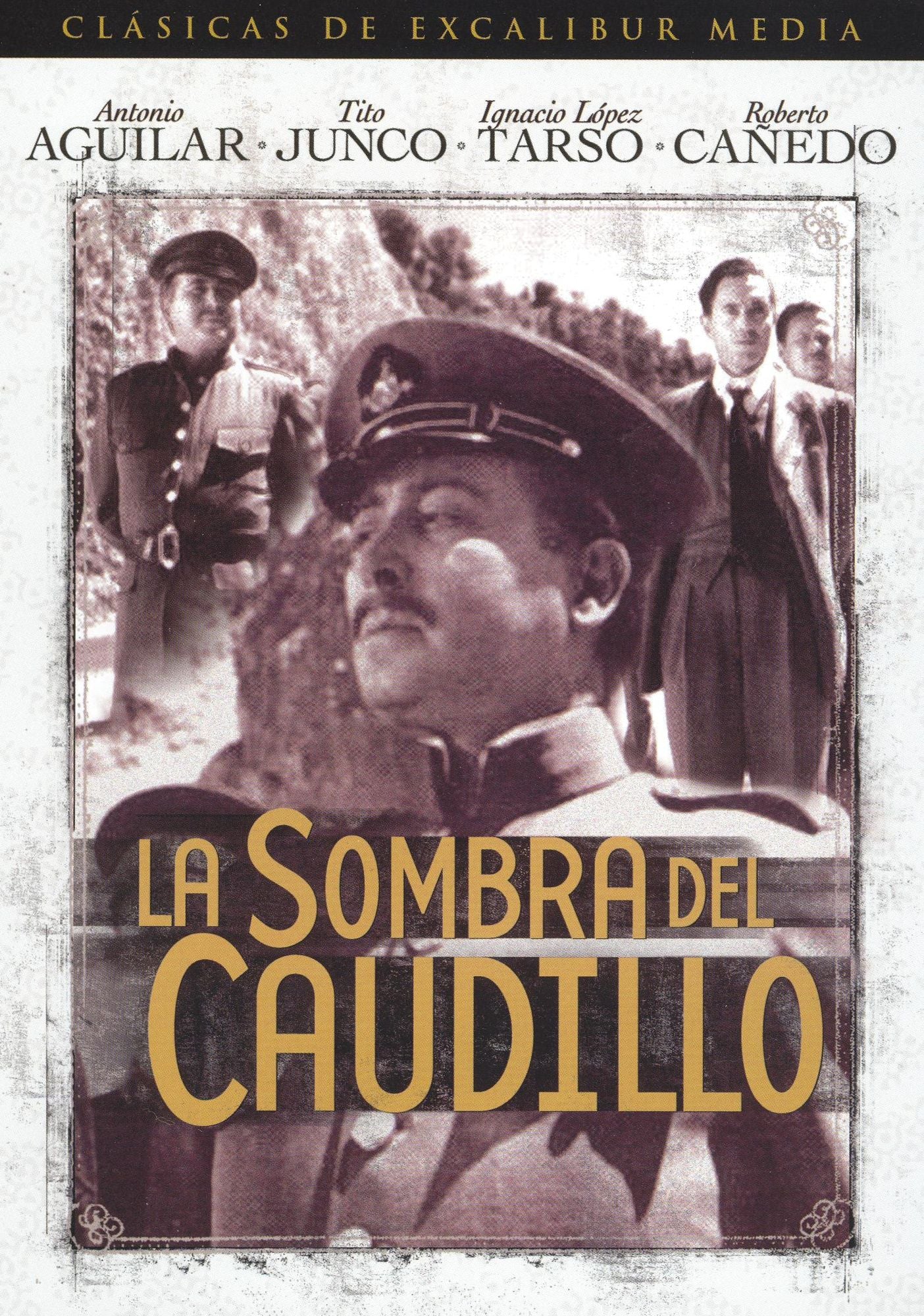 La Sombra Del Caudillo