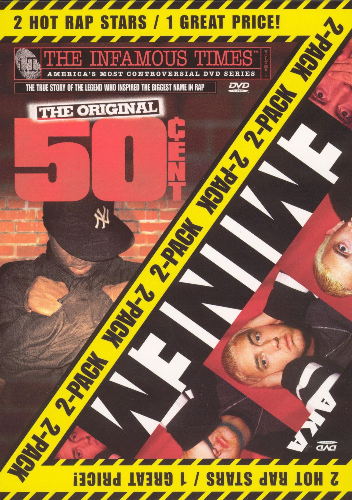 Infamous Times: The Original 50 Cent/eminem: Aka