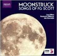 Moonstruck: Songs Of F.g. Scott