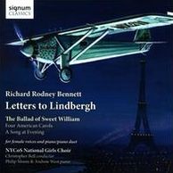 Richard Rodney Bennett: Letters To Lindbergh
