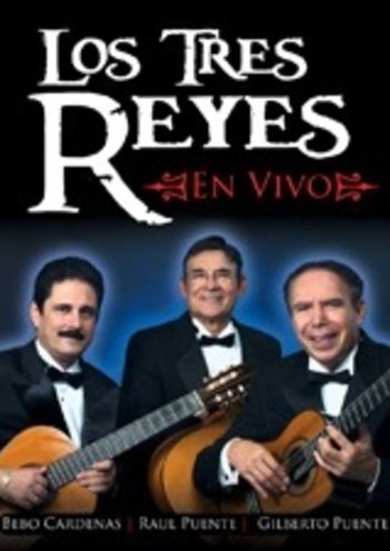 Los Tres Reyes: En Vivo