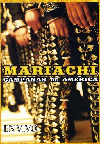 Mariachi Campanas De America: En Vivo