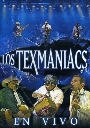 Los Texmaniacs: En Vivo