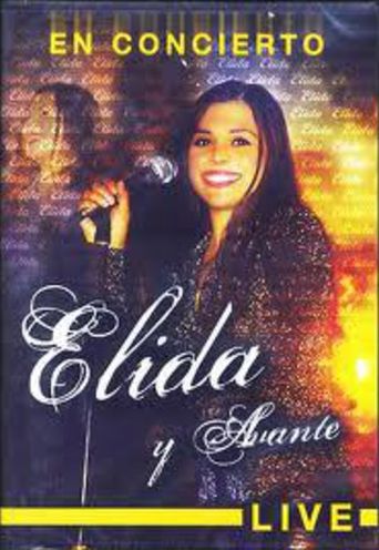 Elida y Avante: Live - En Concierto
