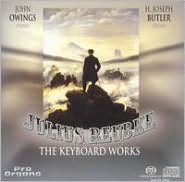 Julius Reubke: The Keyboard Works