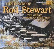 The Roots of Rod Stewart's Great America, Vol. 1