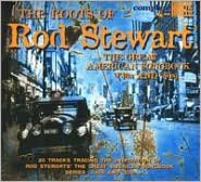 Roots Of Rod Stewart's Great American 2