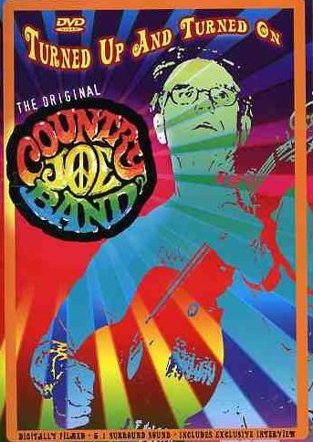 Country Joe Band: Turned Up And Turned On