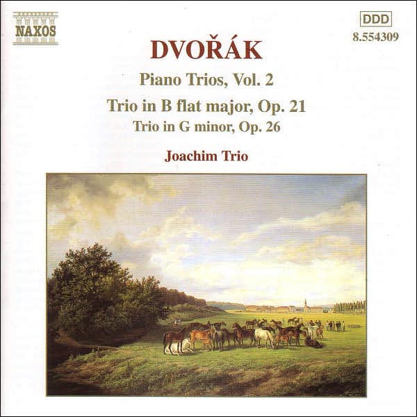 Dvor?k: Piano Trios op. 21 & 26