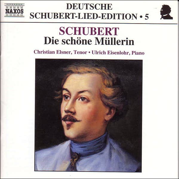 Schubert: Die sch?ne M?llerin