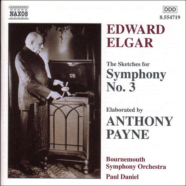 Elgar: The Sketches for Symphony No. 3