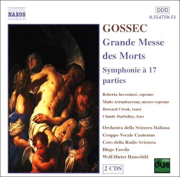 Gossec: Grande Messe des Morts / Symphonie ? 17 parties