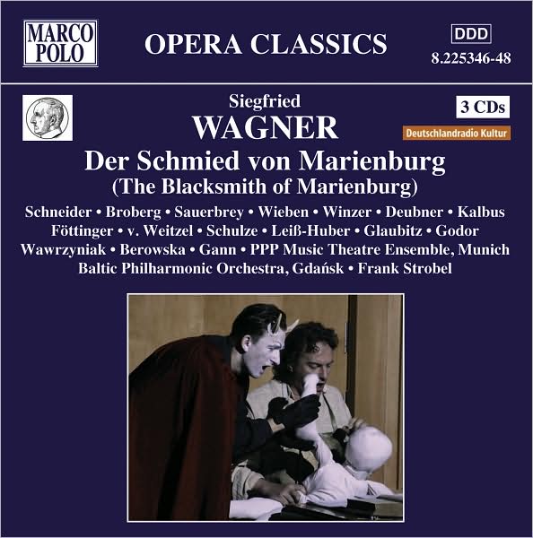 Siegfried Wagner: Der Schmied von Marienburg