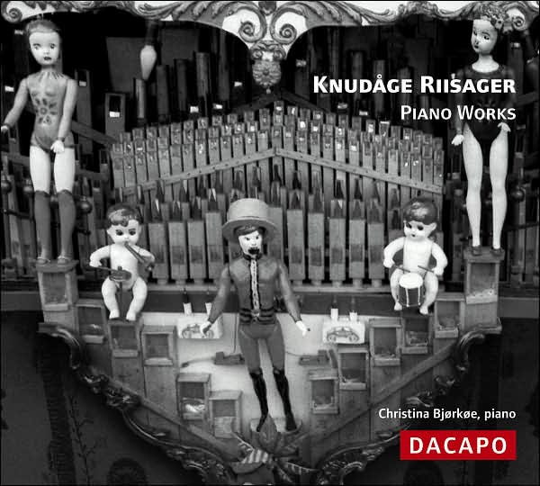 Knud?ge Riisager: Piano Works
