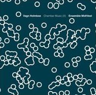 Vagn Holmboe: Chamber Music (II)
