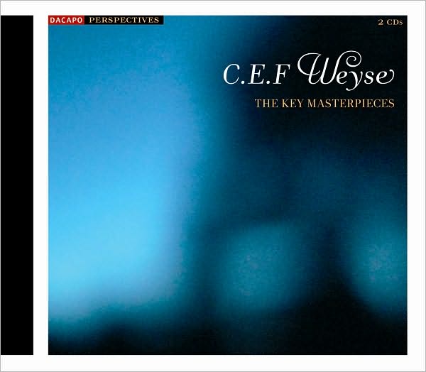 C.E.F. Weyse: The Key Masterpieces