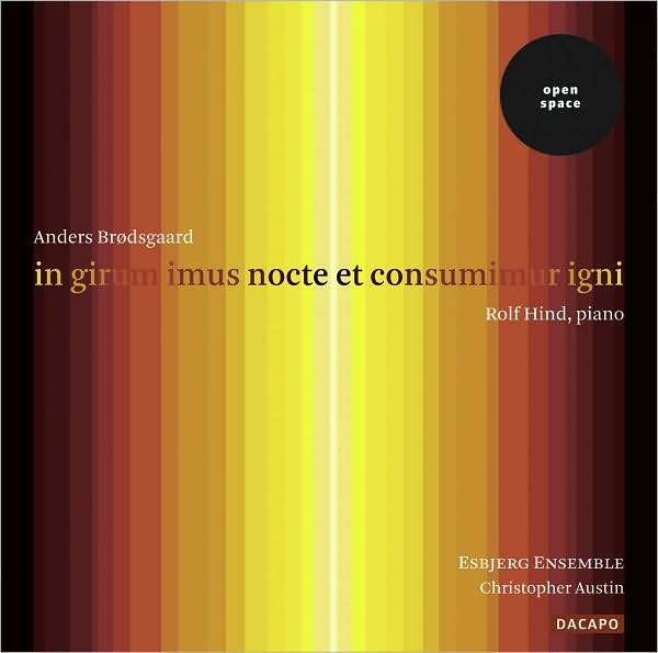 Anders Br?dsgaard: In girum imus nocte et consumimur igni