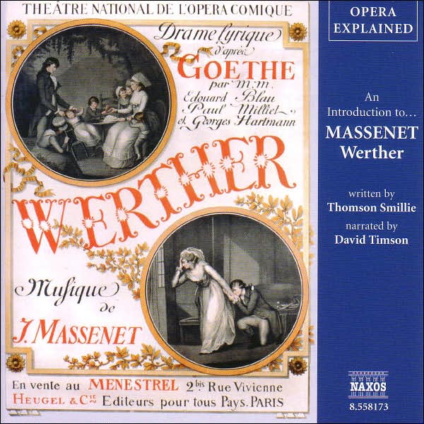 An Introduction to Massenet's Werther