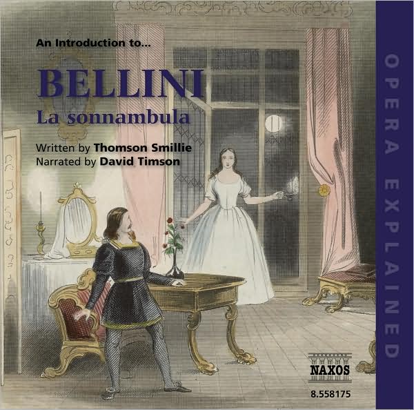 An Introduction to Bellini's La sonnambula