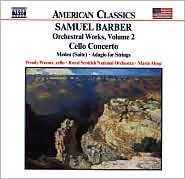 Barber: Cello Concerto, Adagio for Strings, Medea Suite