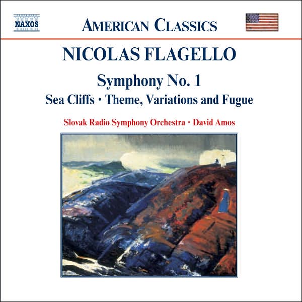 Flagello: Symphony No. 1, Sea Cliffs, Theme Variations and Fugue