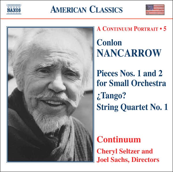 Nancarrow: Pieces Nos. 1 & 2; ?Tango?; String Quartet No. 1