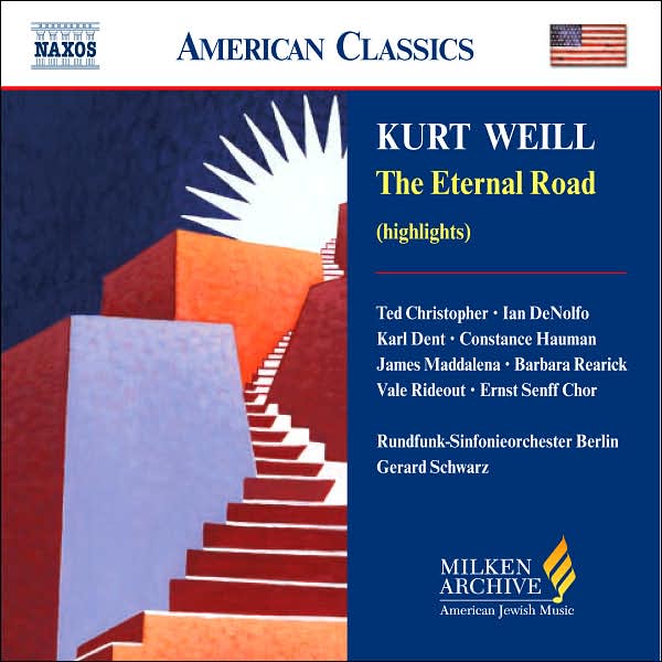 Milken Archive: Kurt Weill: The Eternal Road (Highlights)