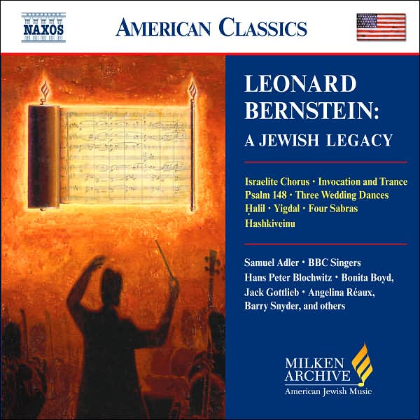 Milken Archive: Leonard Bernstein: A Jewish Legacy