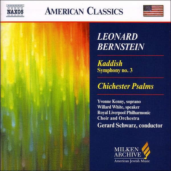 Bernstein: "Kaddish" Symphony, Chichester Psalms