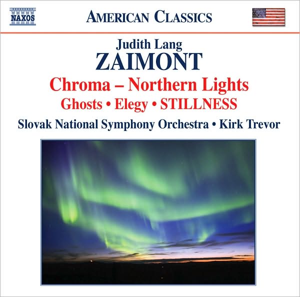 Judith Lang Zaimont: Chroma; Elegy; Stillness