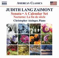 Judith Lang Zaimont: Sonata; A Calendar Set; Nocturne "La fin de si?cle"