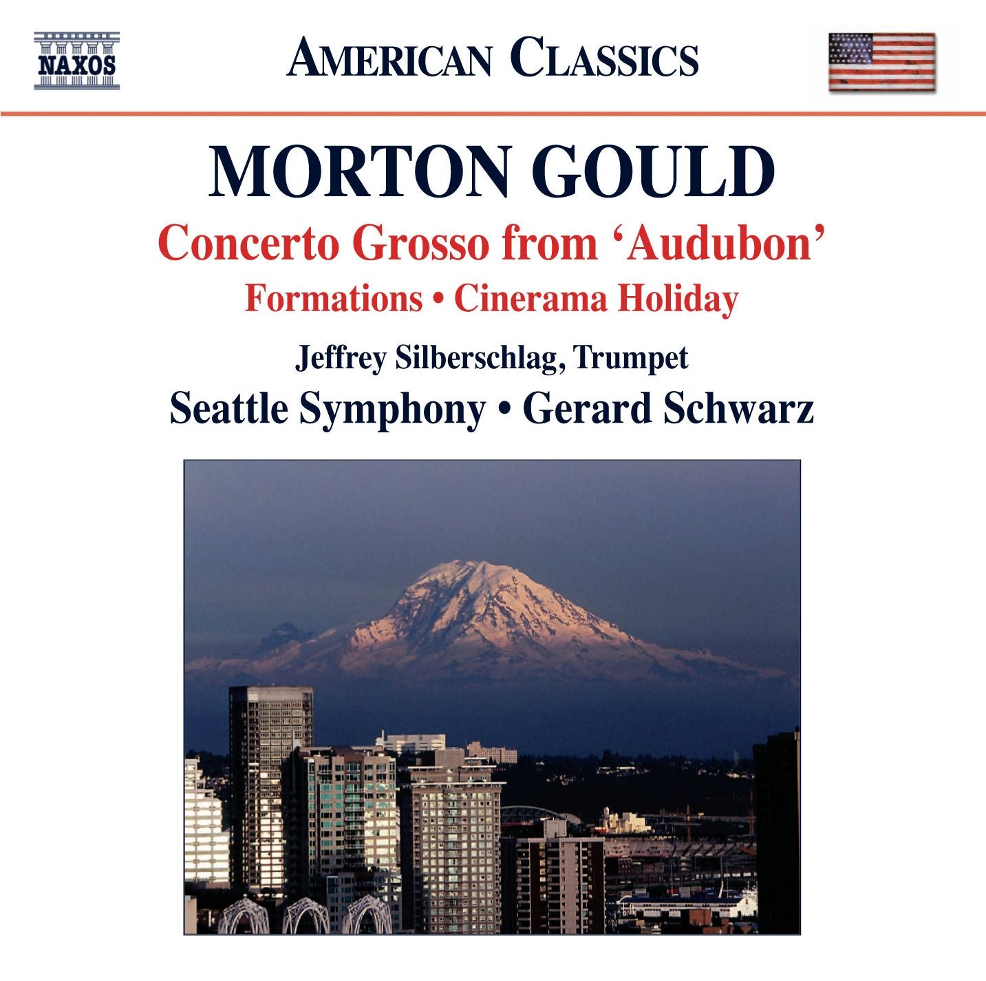Morton Gould: Concerto Grosso from "Audubon"; Formations; Cinerama Holiday