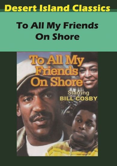 To All My Friends On Shore