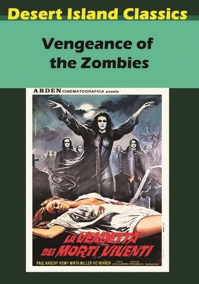 Vengeance Of The Zombies