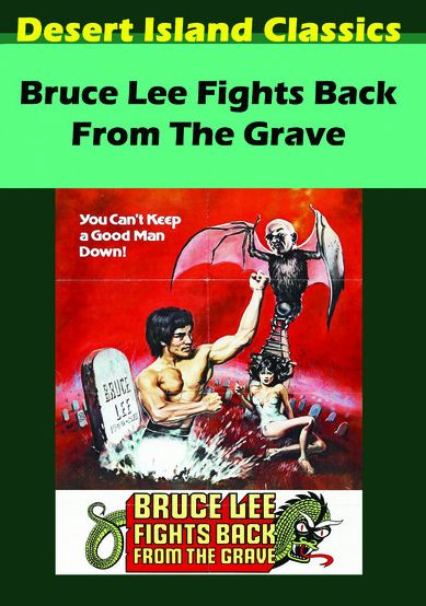 Bruce Lee Fights Back From The Grave
