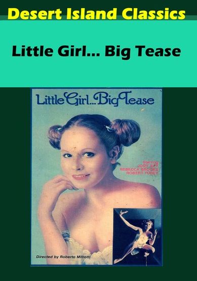 Little Girl... Big Tease
