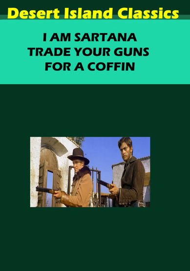 I Am Sartana, Trade Your Guns for a Coffin