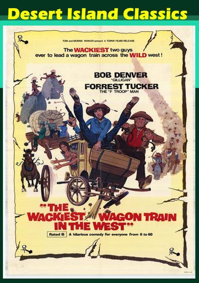 Wackiest Wagon Train in the West