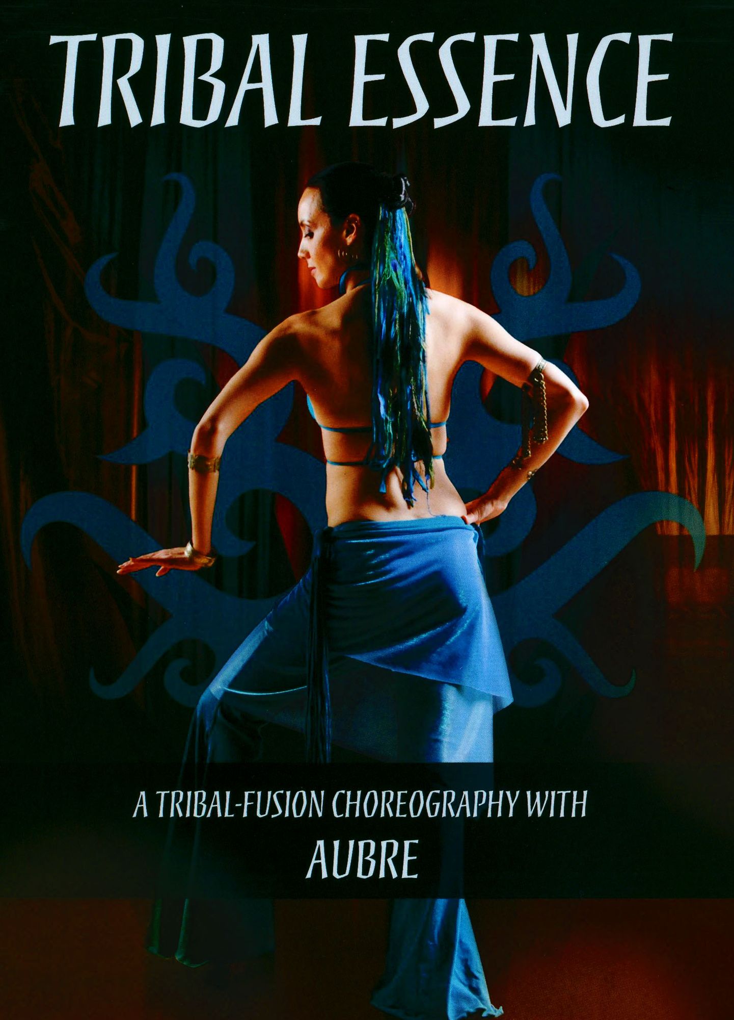 Tribal Essence: A Tribal Fusion Choreography